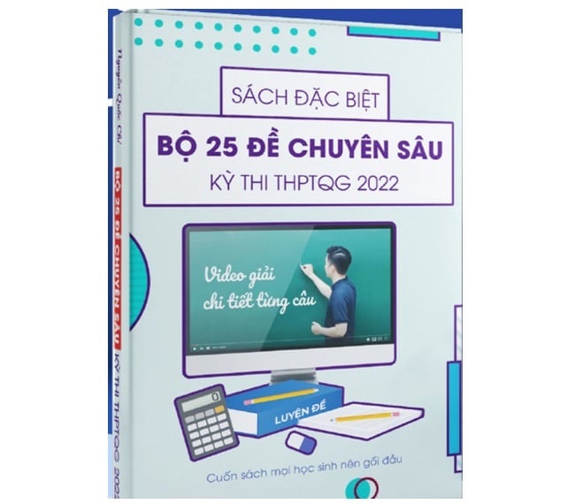 Sách 25 Đề Chuyên Sâu Kỳ Thi THPT 2022 Thầy Chí [PDF]