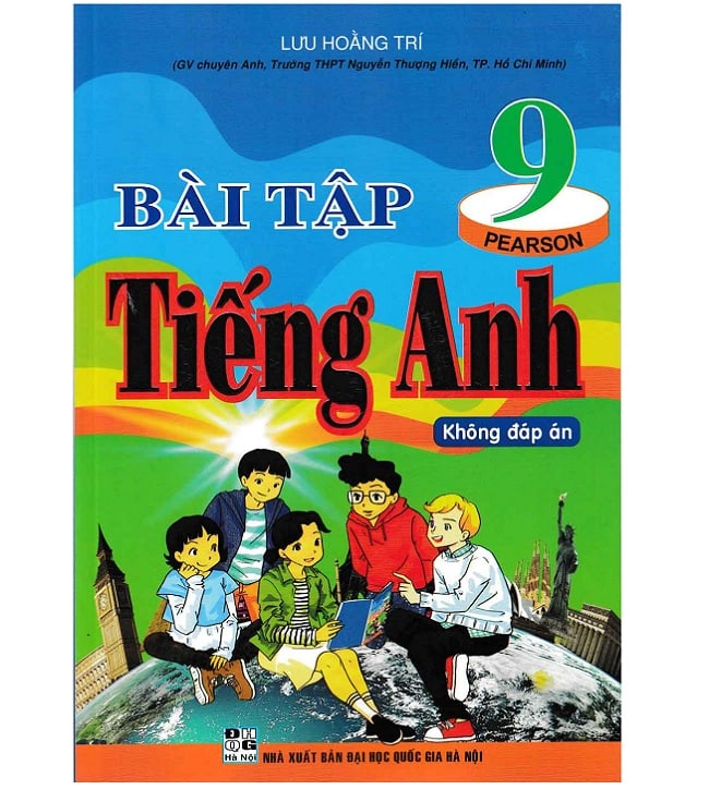 Bài tập tiếng Anh 9 – Lưu Hoằng Trí [PDF + File đáp án]