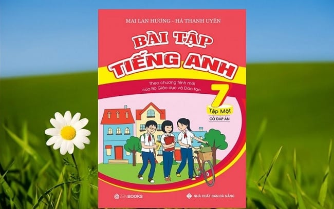 PDF Bài tập tiếng Anh 7 tập 1 Mai Lan Hương – Hà Thanh Uyên có đáp án