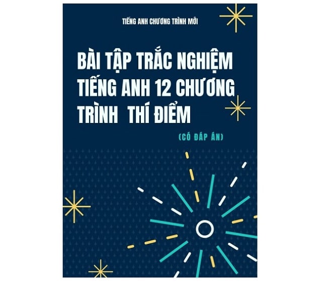 bai tap trac nghiem tieng anh 12 chuong trinh thi diem