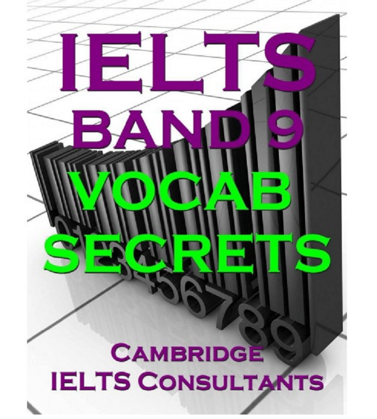 Get IELTS band 9 Vocab Secrets