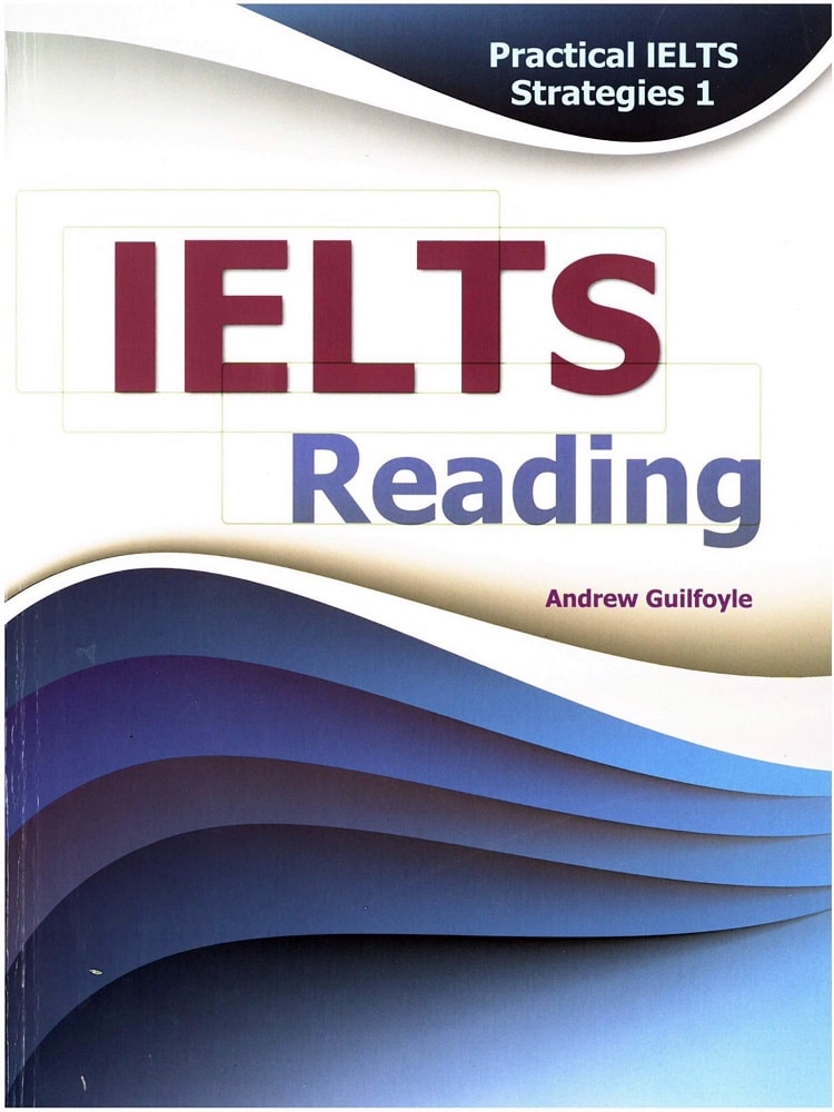 Practical IELTS Strategies 1 - IELTS Reading