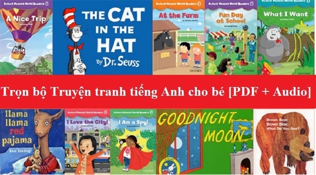 100 truyện tranh tiếng Anh song ngữ cho bé cực hay [PDF]